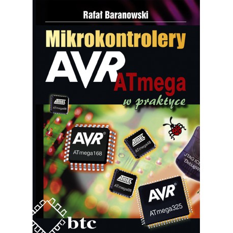 Mikrokontrolery AVR ATmega w praktyce