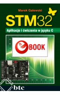 STM32. Aplikacje i ćwiczenia w języku C (e-book)