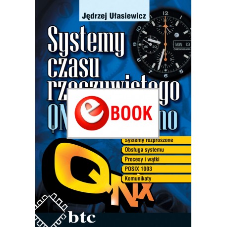 Systemy czasu rzeczywistego QNX6 Neutrino (e-book)