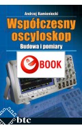 Współczesny oscyloskop. Budowa i pomiary (e-book)