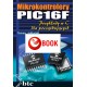 Mikrokontrolery PIC16F. Przykłady w C dla początkujących (e-book)